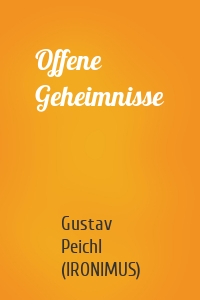 Offene Geheimnisse