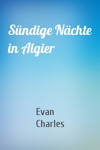 Sündige Nächte in Algier