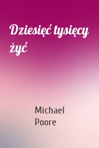 Dziesięć tysięcy żyć