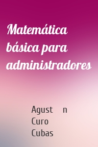 Matemática básica para administradores