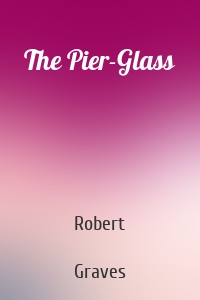 The Pier-Glass
