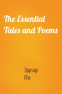 The Essential Tales and Poems