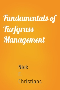 Fundamentals of Turfgrass Management