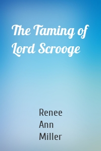 The Taming of Lord Scrooge