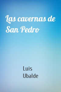 Las cavernas de San Pedro