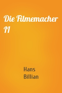 Die Filmemacher II