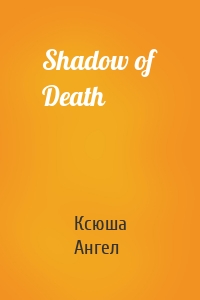 Shadow of Death