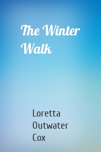 The Winter Walk