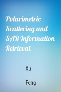 Polarimetric Scattering and SAR Information Retrieval