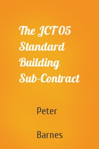 The JCT 05 Standard Building Sub-Contract