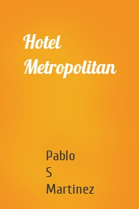 Hotel Metropolitan