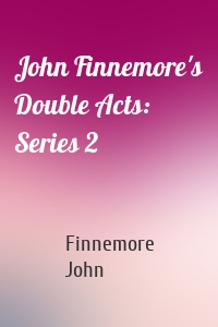 John Finnemore's Double Acts: Series 2