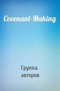 Covenant-Making