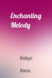 Enchanting Melody