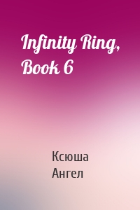 Infinity Ring, Book 6