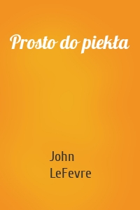 Prosto do piekła