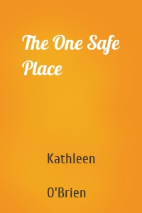 The One Safe Place