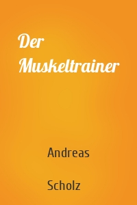 Der Muskeltrainer