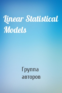 Linear Statistical Models