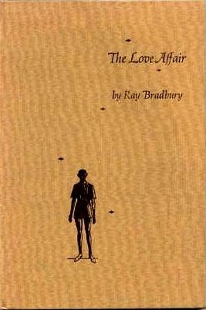 Обложка книги «Любовная история» — Рэй Брэдбери