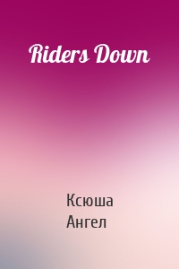 Riders Down