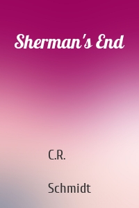Sherman's End