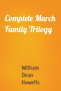 Complete March Family Trilogy