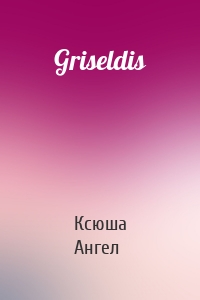 Griseldis