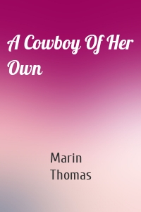 A Cowboy Of Her Own