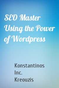 SEO Master Using the Power of Wordpress