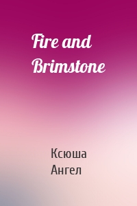 Fire and Brimstone