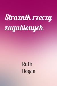 Strażnik rzeczy zagubionych