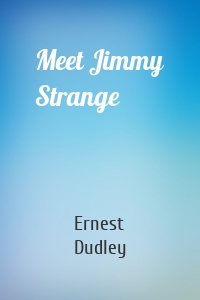 Meet Jimmy Strange