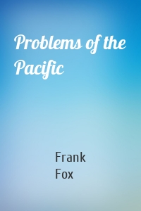 Problems of the Pacific