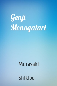 Genji Monogatari