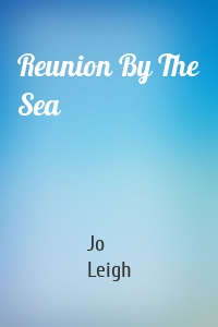 Reunion By The Sea