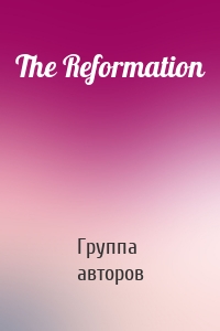 The Reformation