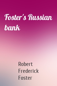 Foster's Russian bank