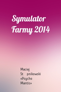 Symulator Farmy 2014