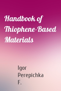 Handbook of Thiophene-Based Materials