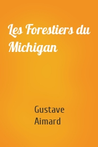 Les Forestiers du Michigan