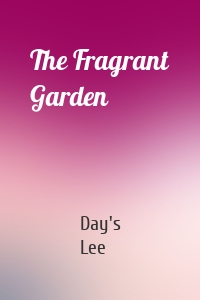 The Fragrant Garden