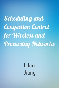 Scheduling and Congestion Control for Wireless and Processing Networks