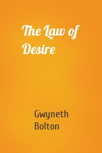 The Law of Desire