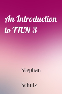 An Introduction to TTCN-3