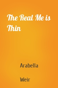 The Real Me is Thin