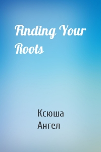 Finding Your Roots