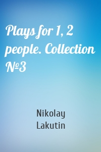 Plays for 1, 2 people. Collection №3