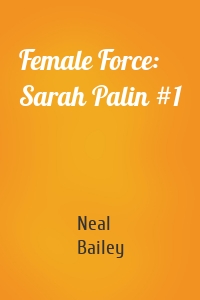 Female Force: Sarah Palin #1