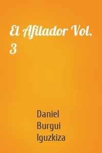 El Afilador Vol. 3